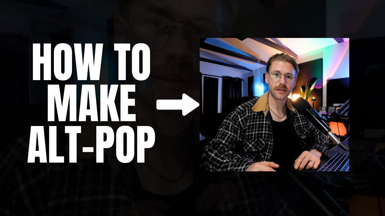 How to make an Alt-Pop Song in 3 Simple Steps