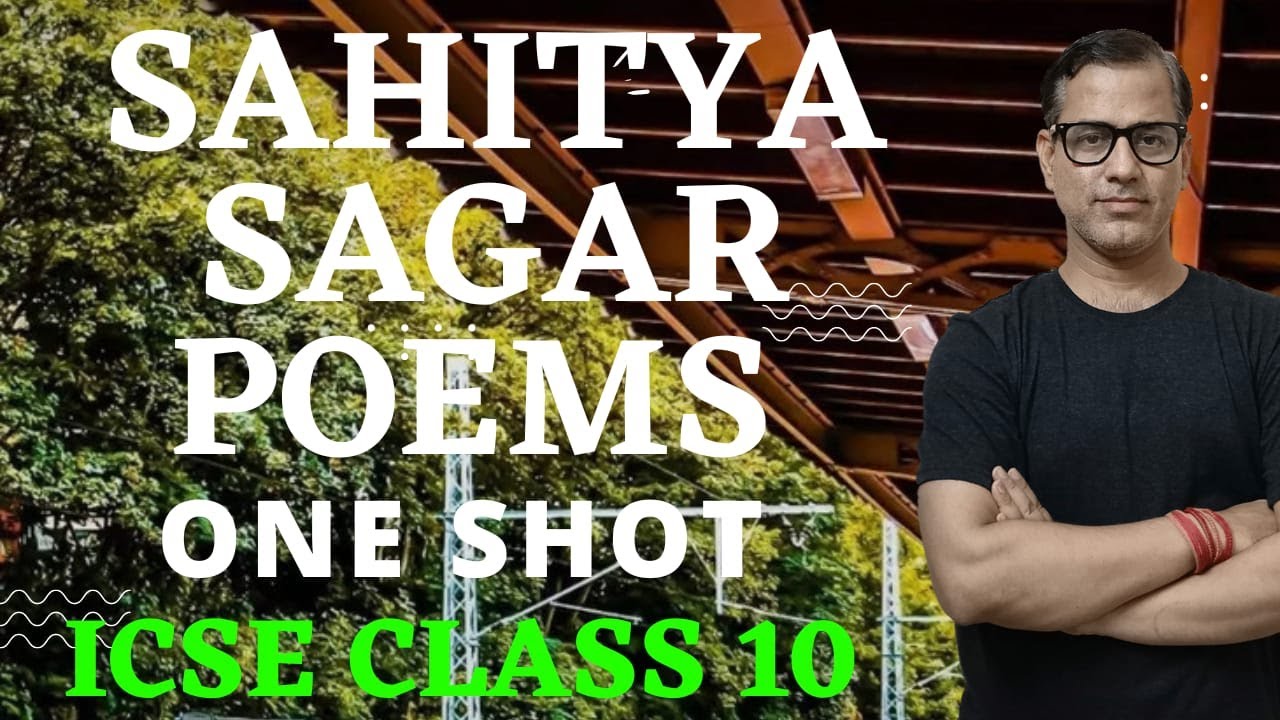 Sahitya Sagar Poems One Shot | Sahitya Sagar Poems Semester 2 | ICSE Class 10 | @sirtarunrupani