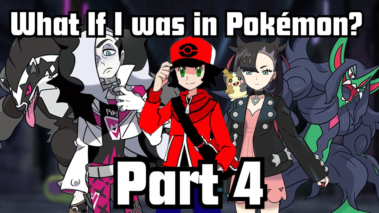 What If I was in the Pokémon Anime? (Part 4)