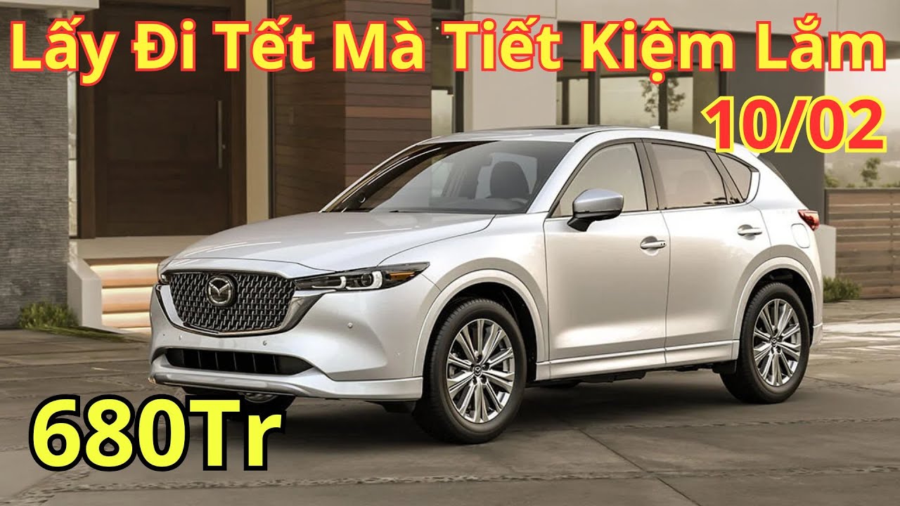 ✅Giá Khuyến Mại Mazda CX5 Tháng 2. Lấy Đi Tết Mà Tiết Kiệm Lắm, Lăn Bánh Mới | Xegiatot24h