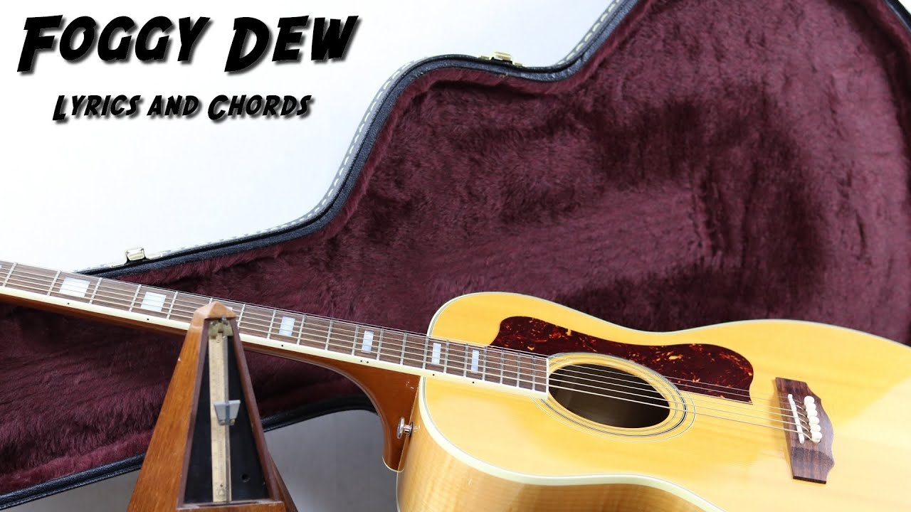 LAC #07 - Foggy dew - Guitare & Chant