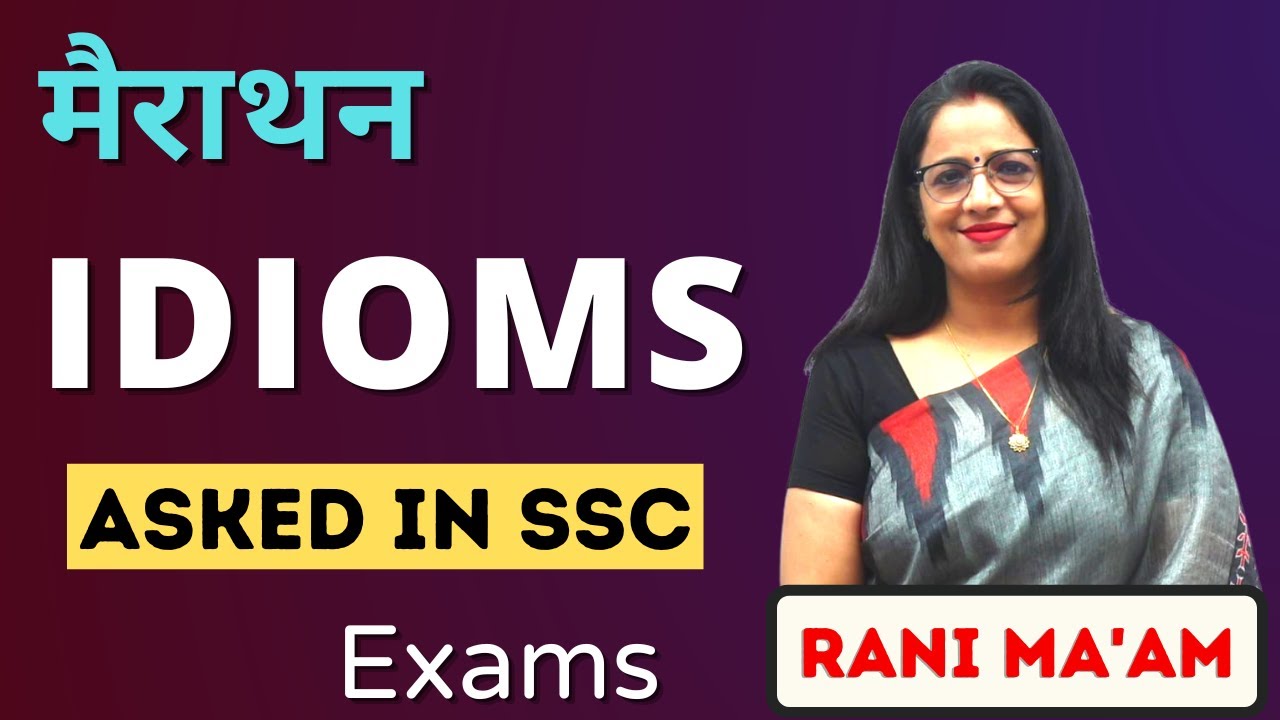 Marathon of Idioms and Phrases Asked in SSC Exams  (2022) || Vocabulary  || Rani Mam