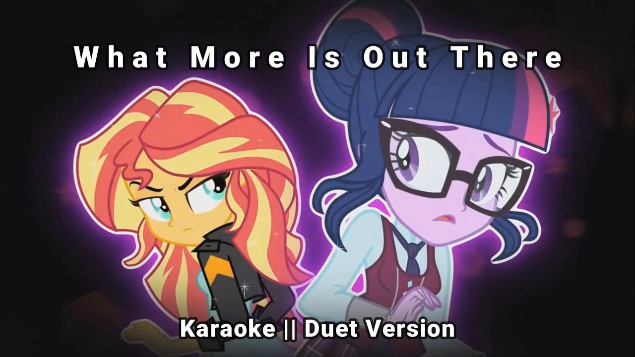 What More Is Out There || Duet Version || Karaoke