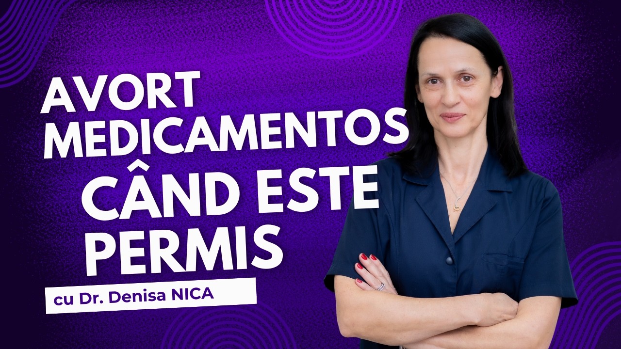 Avortul medicamentos &icirc;n Rom&acirc;nia: ce este permis și ce nu