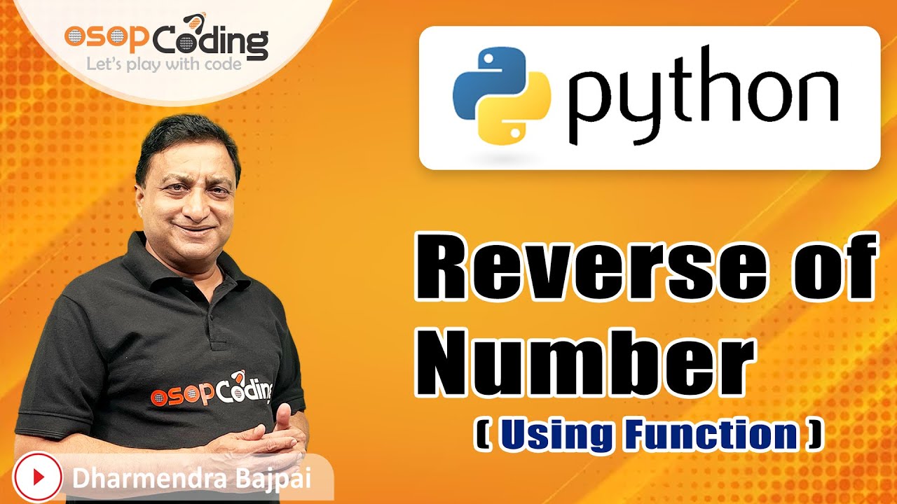 Reverse of a Number using Function | Python for Beginners | #Python #Lecture76