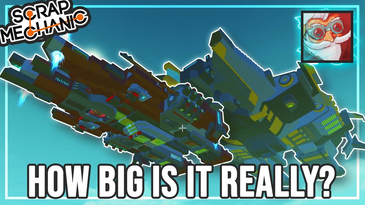Scrap Mechanic - Size comparison old and new spaceship