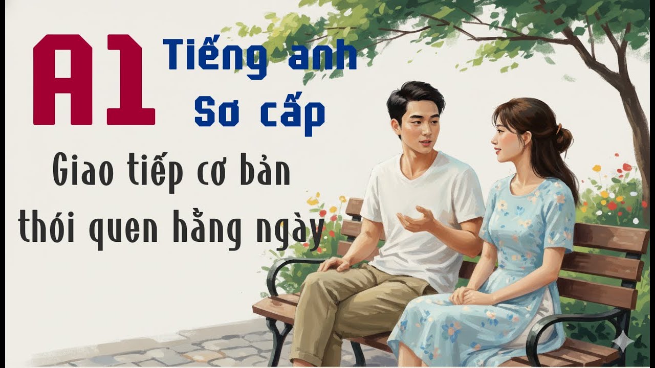 Giao tiếp cơ bản nói về thói quen hằng ngày