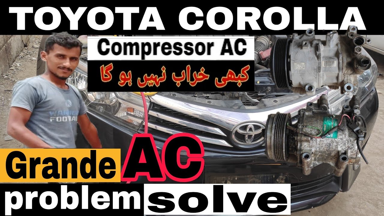 Toyota  Corolla Grande 2012 2021 Ac Compressor Replacement In Karachi|MS AUTOS |Car Ac problem