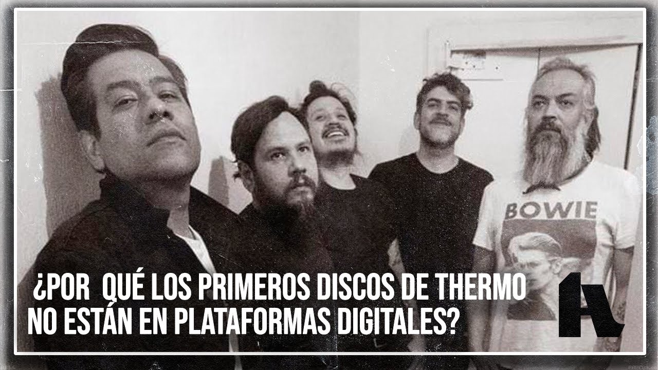 ¿POR  QUÉ LOS PRIMEROS DISCOS DE THERMO NO ESTÁN EN PLATAFORMAS DIGITALES? / 