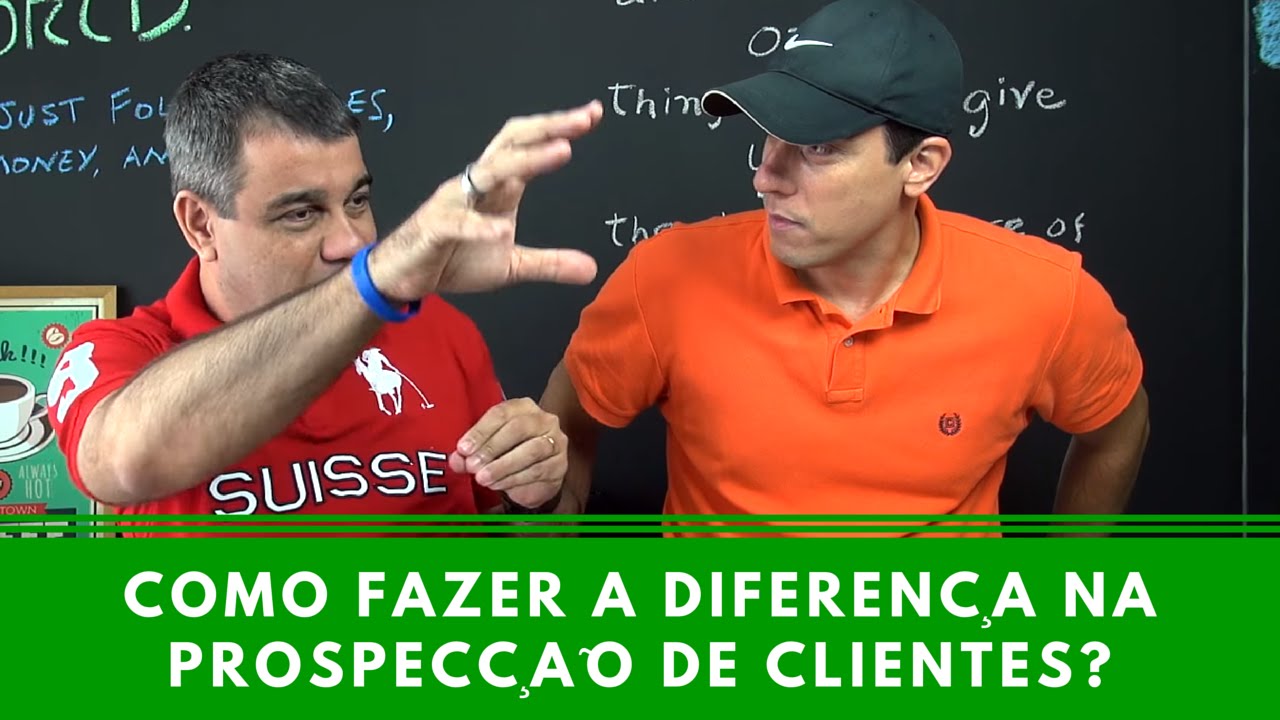 Como fazer a diferença na prospecção de clientes? - Episódio 49