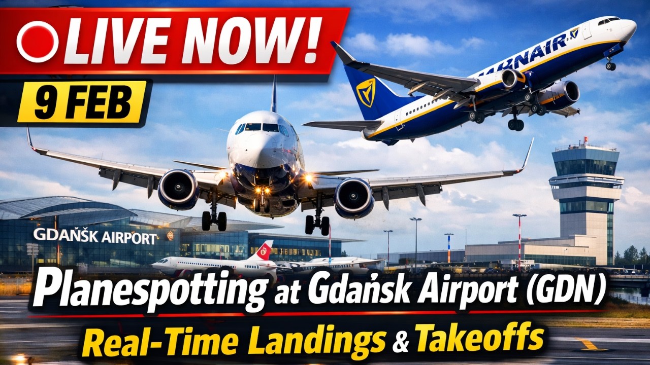 🔴 Live Now | 9 Feb - Planespotting at Gdańsk Airport (GDN), Real-Time Landings & Takeoffs