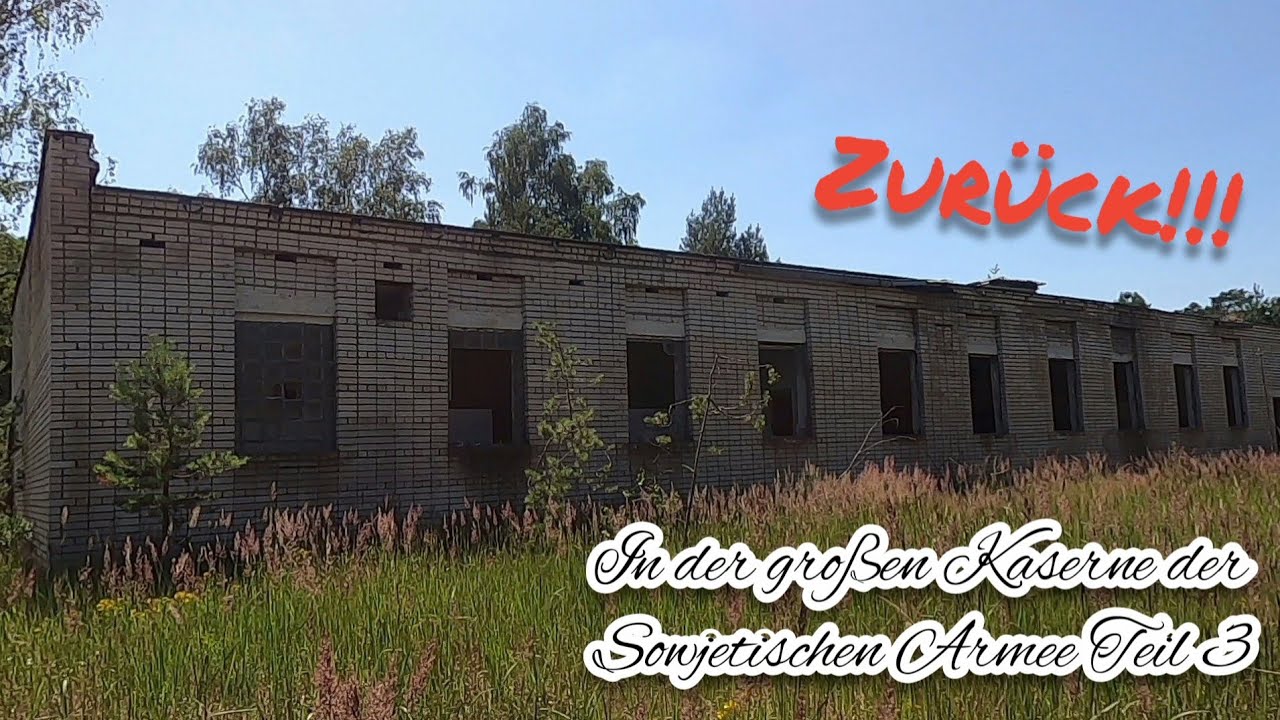 Lost Places Zurück!!! In der großen Kaserne der Sowjetischen Armee Teil 3 ich brauche Schatten