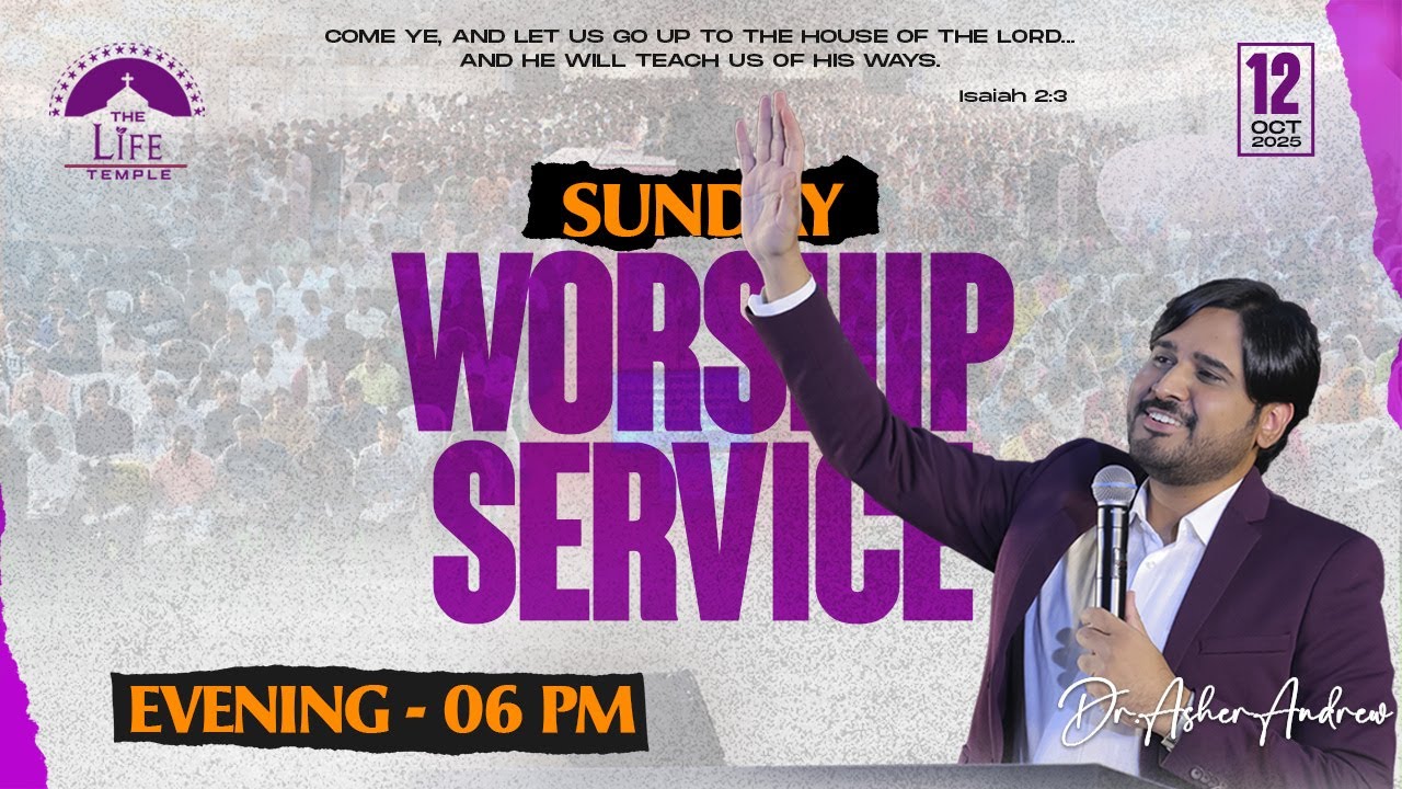 #SundayService Evening Worship Service live 12-10-2025 || Dr Asher Andrew || The Life Temple