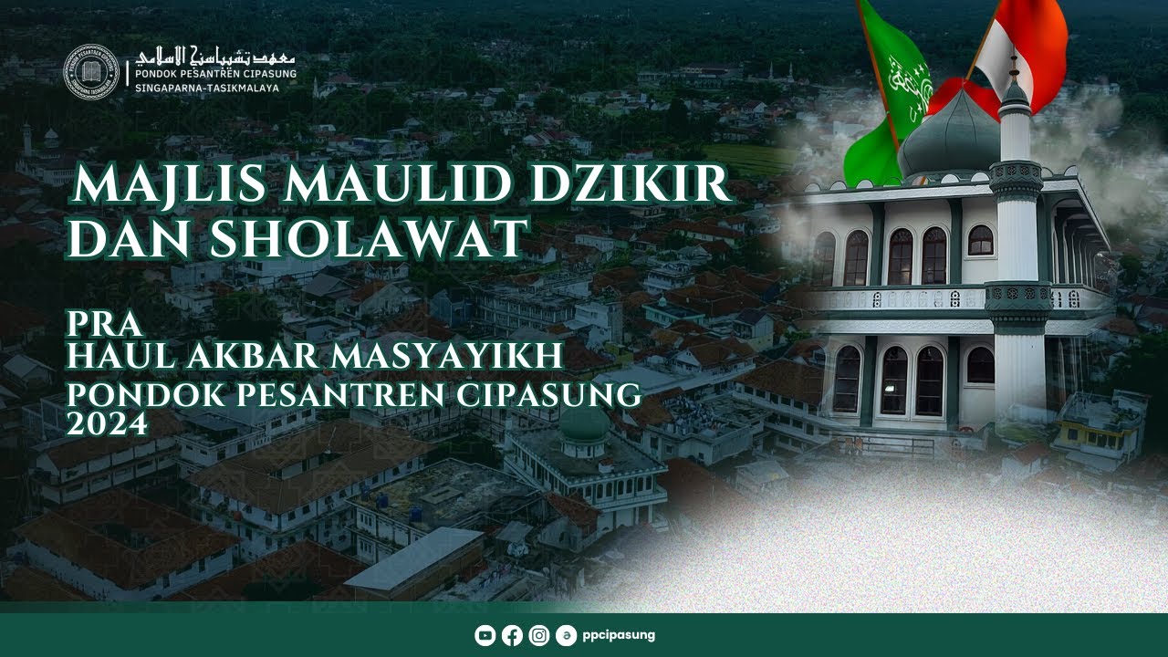 🔴 (LIVE) Majlis Maulid Dzikir dan Shalawat - Pra Haul Akbar Day 4 - Pondok Pesantren Cipasung 2024