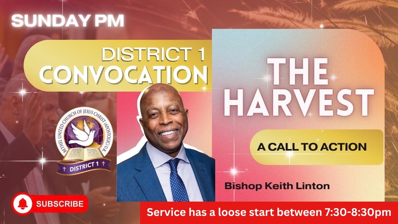 District 1 Convocation - The Harvest: A call to action - Sunday PM WORD