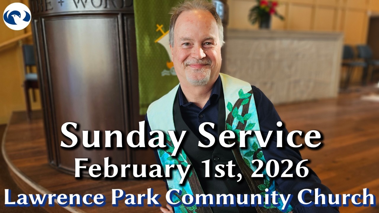 Sunday Service - February 1st 2026, with Rev. Stephen Milton