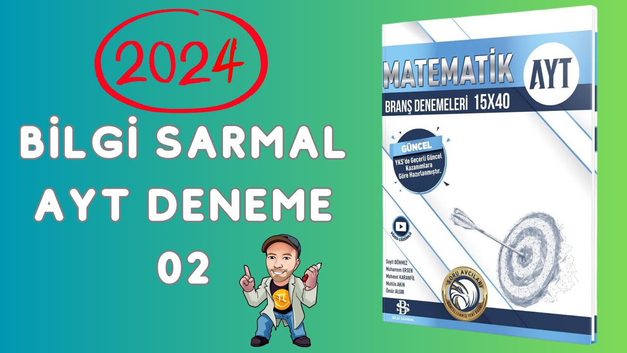 BİLGİ SARMAL AYT MATEMATİK DENEME ÇÖZÜMLERİ | 2024