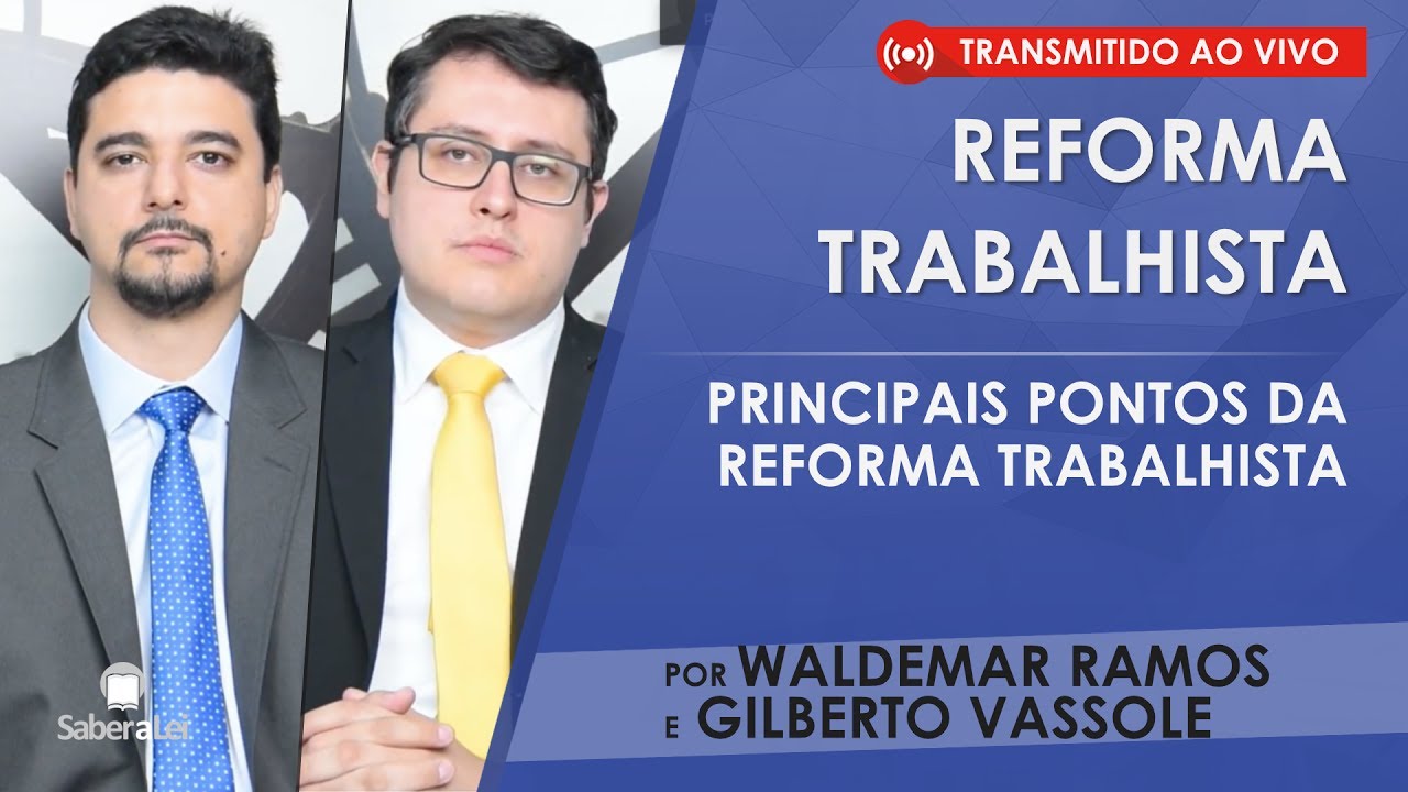 Principais pontos da reforma trabalhista