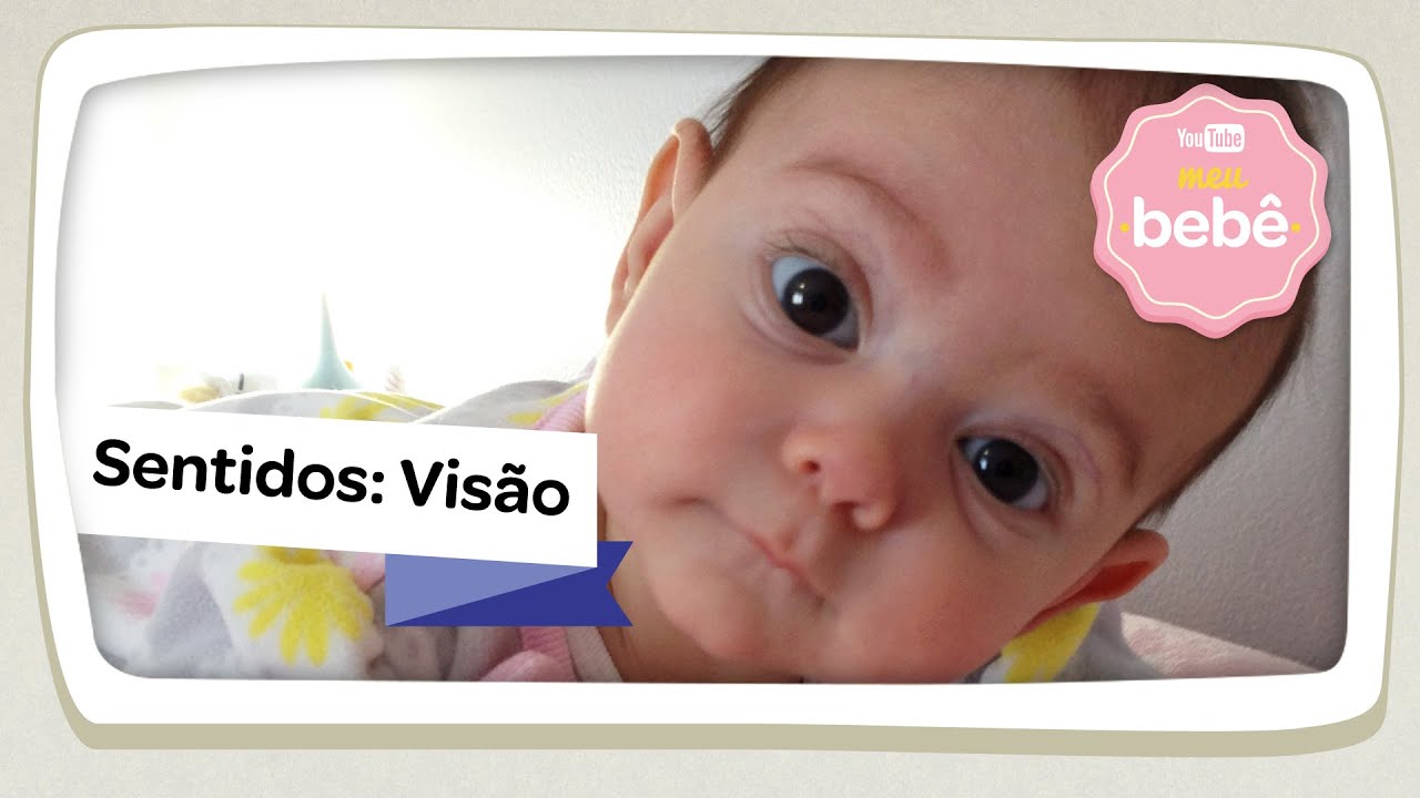 Sentidos: a vis&atilde;o do beb&ecirc;