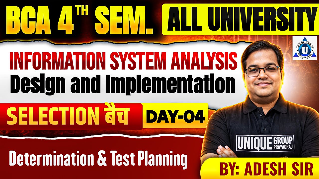 BCA 4th Sem || ISADI || Determination & Test Planning || Day- 04