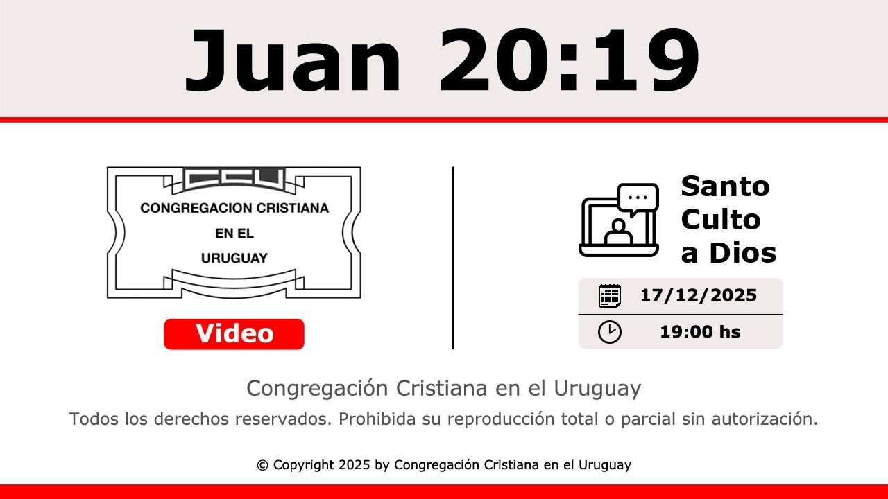 Santo Culto a Dios - 17/12/2025 - 19:00 Hs.