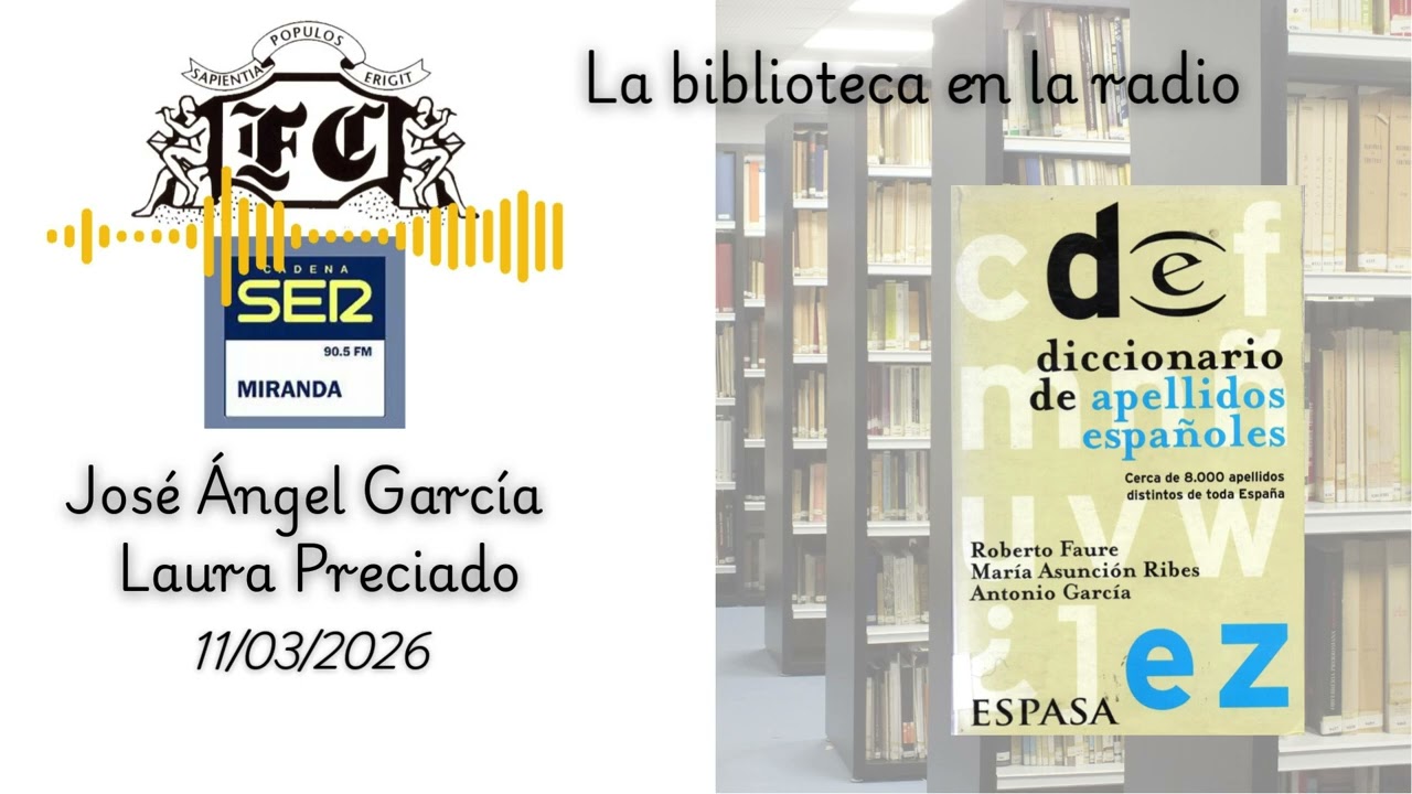 La biblioteca en la radio. DICCIONARIO DE APELLIDOS ESPAÑOLES. Roberto Faure, Mª A. Ribes y A.García