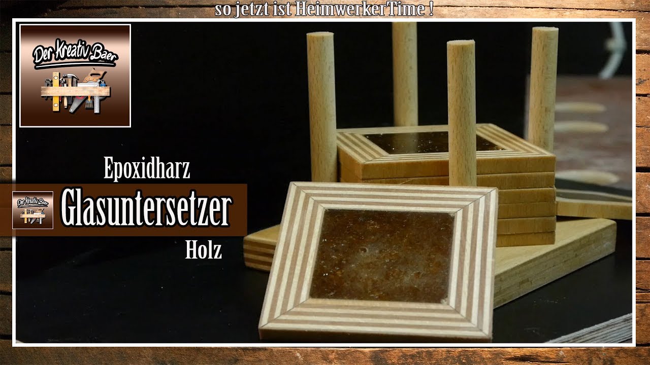 ☑️ Wie geht das? Glasuntersetzer aus Holz und Epoxidharz