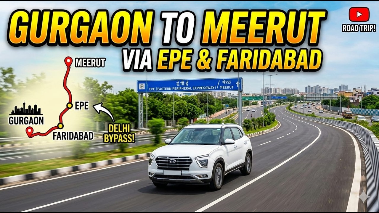 Gurgaon to Meerut via EPE & Faridabad 🚗 | Skip Delhi Traffic!