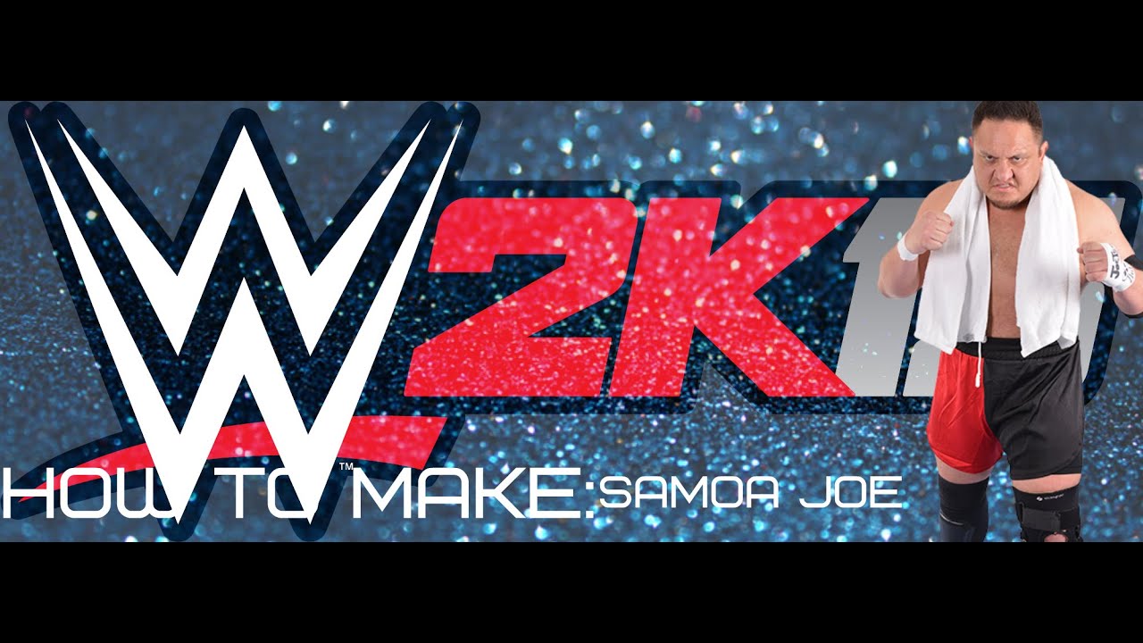 WWE 2K15 HOW TO MAKE:SAMOA JOE(XBOX 360)