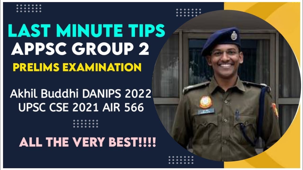 APPSC Group 2: Last minute tips and wishes || Buddhi Akhil, ACP Delhi Police