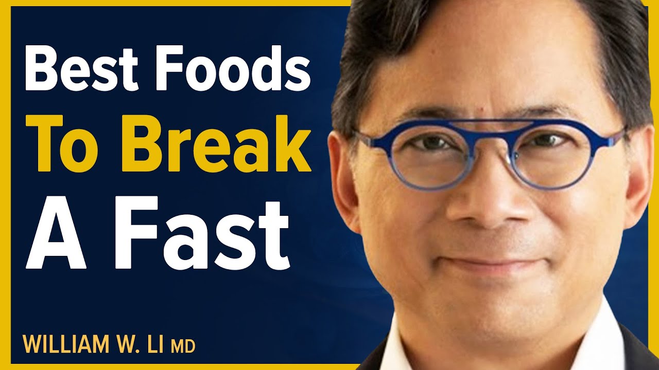 The 5 Best Foods To Break A Fast With For Fat Loss | Dr. William Li