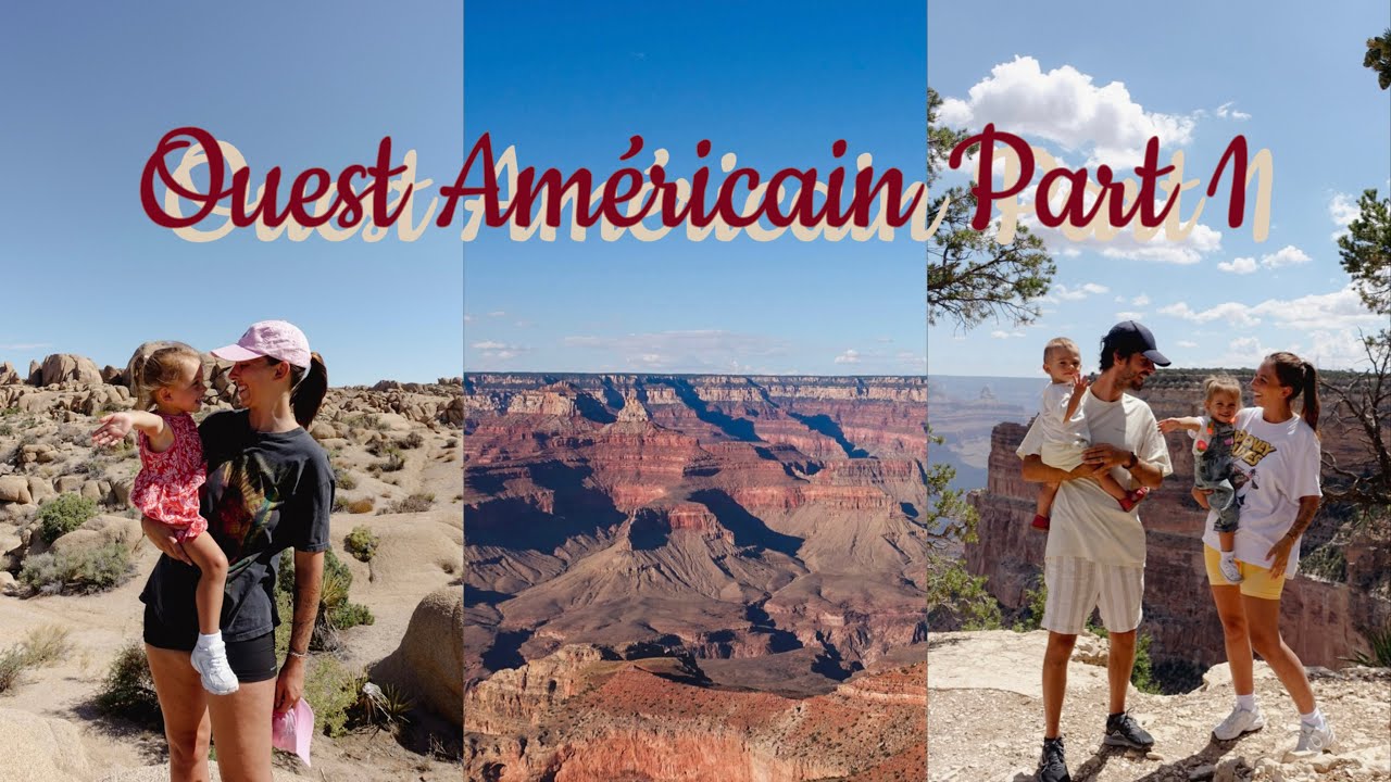 VLOG, OUEST AMERICAIN PART 1