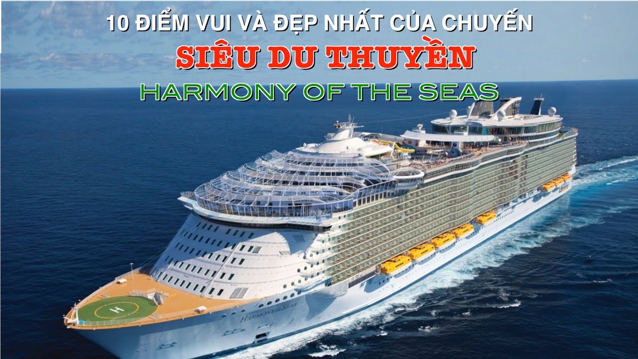 DU LỊCH v&agrave; KH&Aacute;M PH&Aacute; Chuyến Si&ecirc;u Du Thuyền Harmony of the Seas &ldquo;H&ograve;a Điệu của Đại Dương
