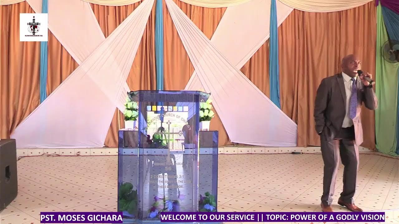 PST MOSES GICHARA|| TOPIC:POWER OF A GODLY VISION || RGC 56
