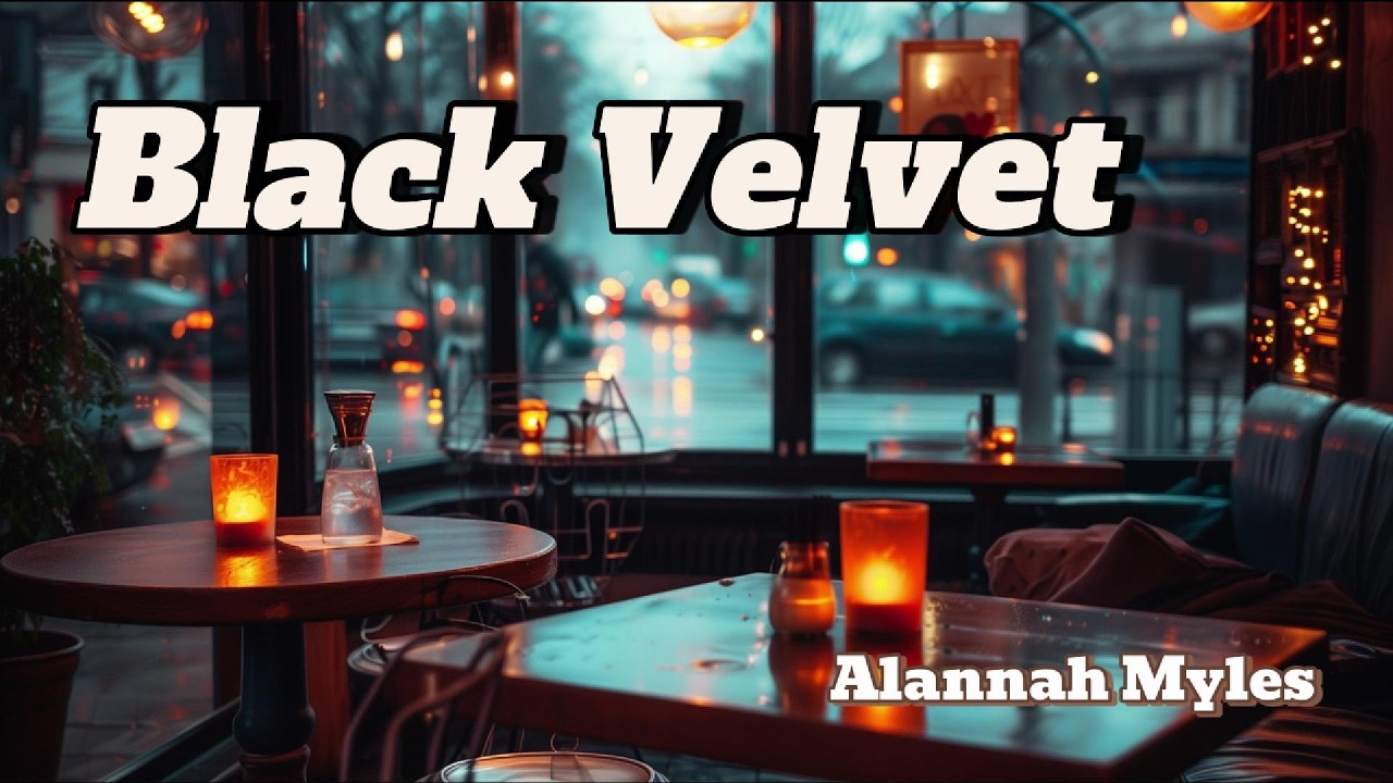[2 Hour] Black Velvet by Alannah Myles