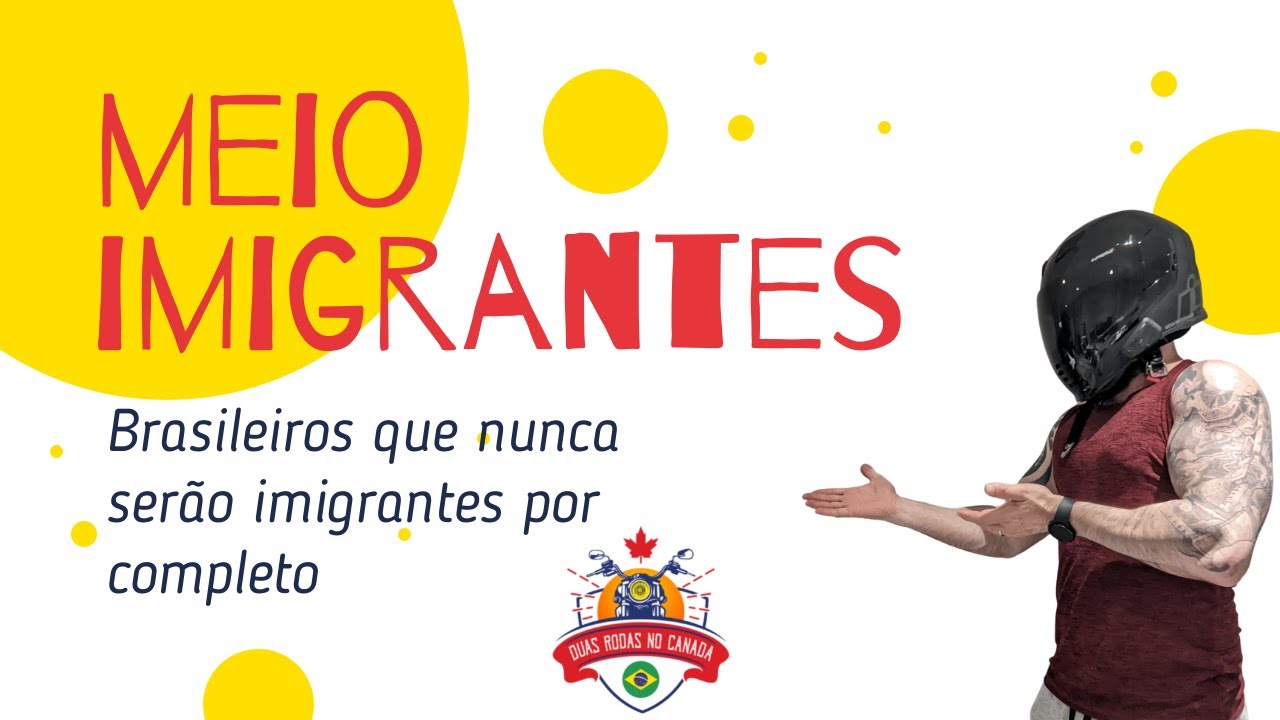 Brasileiros que nunca serão imigrantes por completo no Canadá