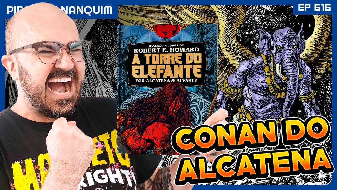 Triunfo da ESPADA SELVAGEM DE CONAN na América do Sul: A TORRE DO ELEFANTE