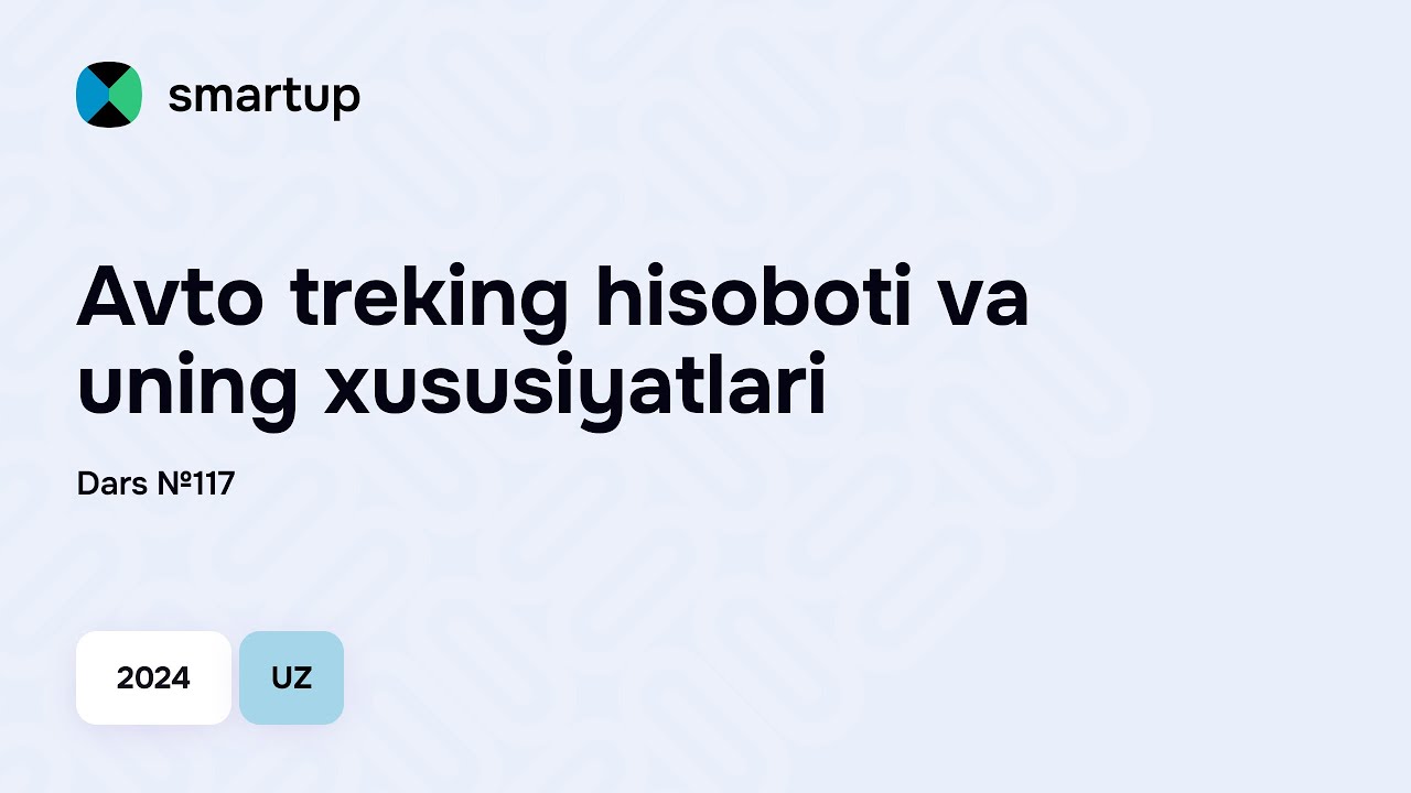 117. Avto treking hisoboti va uning xususiyatlari