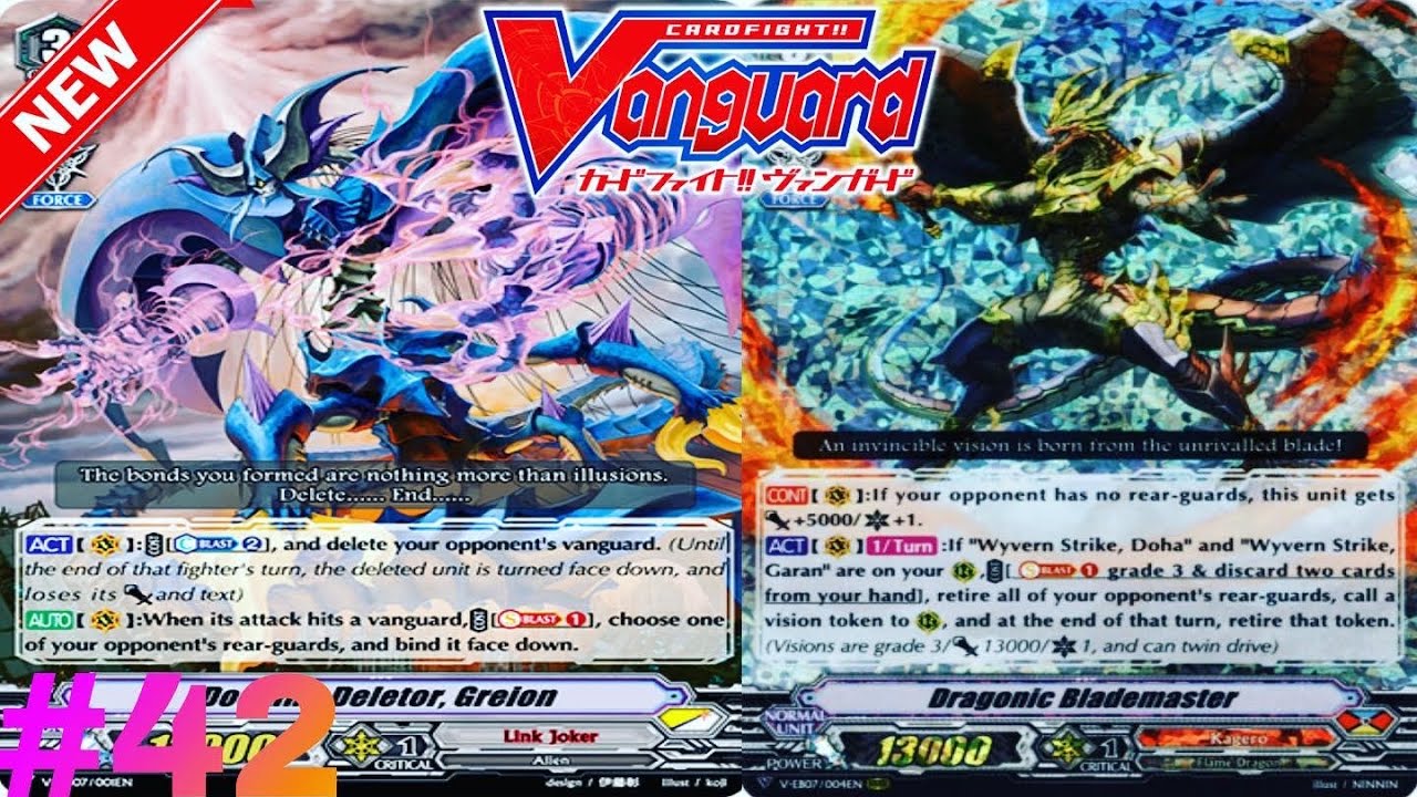 CardFight Vanguard EX Ride42 Deletors Vs Dragonic Blademaster