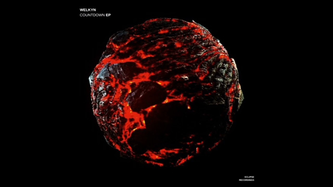 Welkyn - Countdown (Original Mix) [Eclipse Recordings]