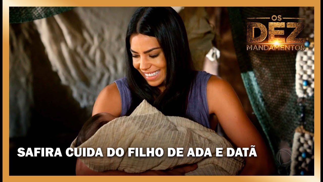 Safira cuida do filho de Ada e Datã | OS DEZ MANDAMENTOS