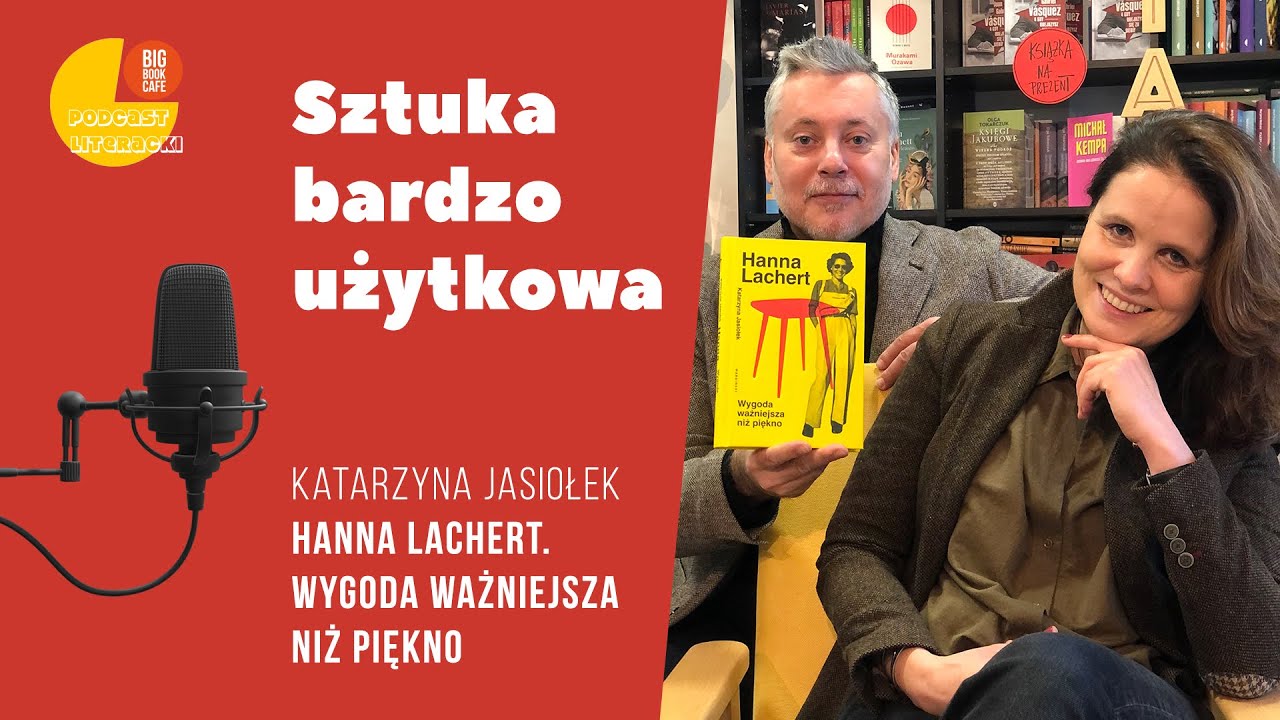 Katarzyna Jasiołek „Hanna Lachert”. Podcast literacki. Książka w pięć pytań z Big Book Cafe.