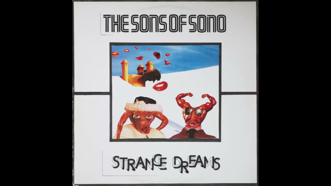 The Sons of Sono - Strange Dreams (1988)