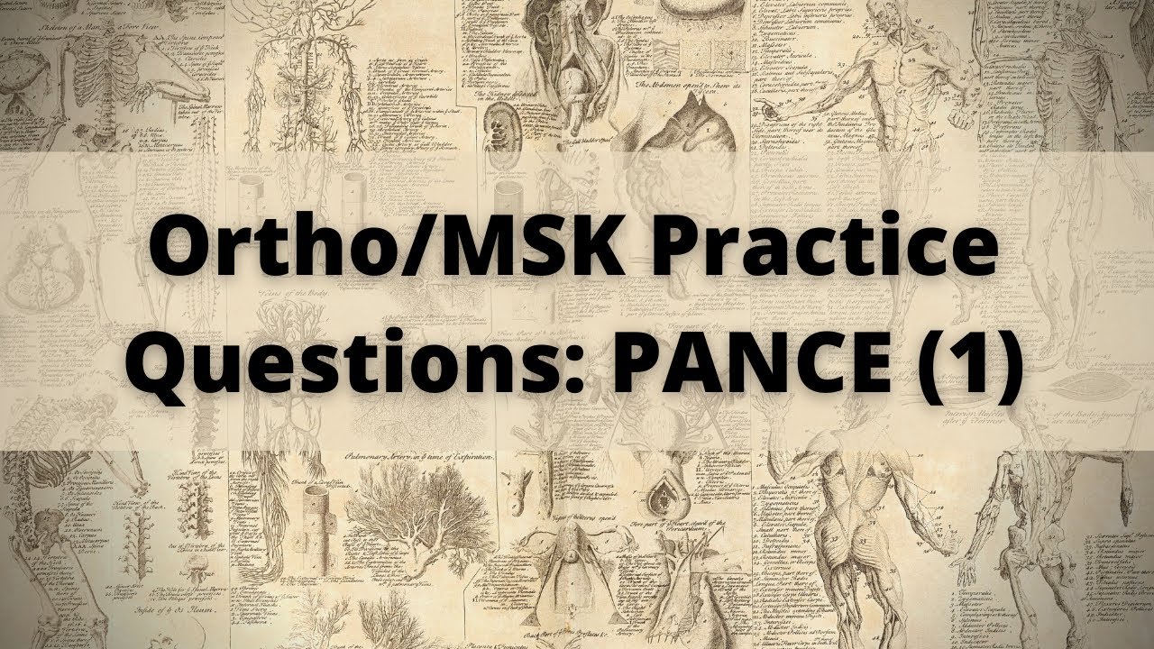 Orthopedics Practice Questions: PANCE Preparation (1)