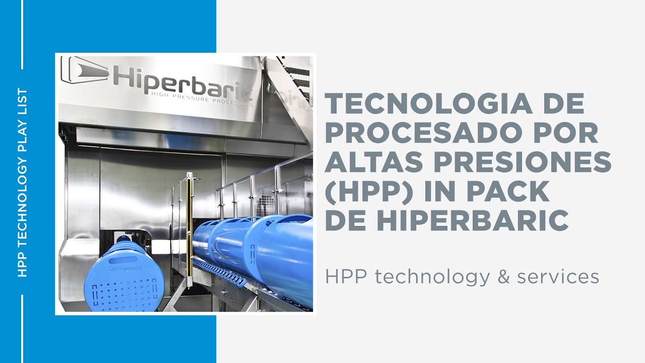 Tecnología HPP In Pack de Hiperbaric (subtítulos en español)