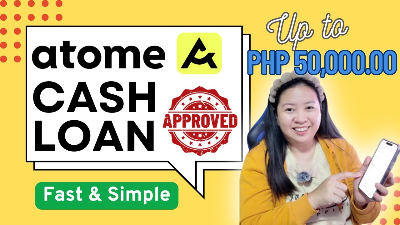 Atome Cash Loan Approved in Minutes 💰 | How to Apply? | Things You Need To Know!