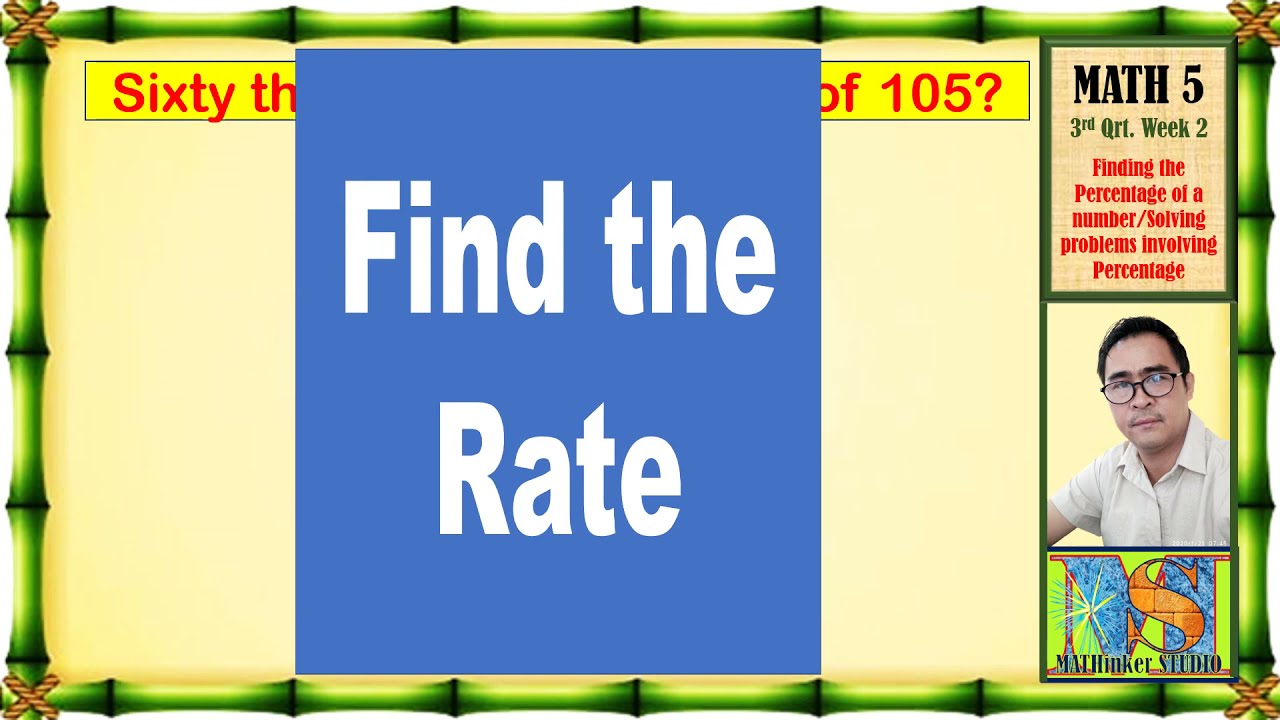Math 5. Find Percentage, Solve routine and non-routine problems involving percentage.