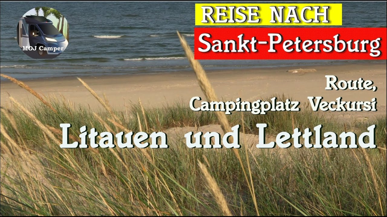 An der Ostsee nach Russland 4/6, Litauen und Lettland, Route, Campingplatz Veckursi
