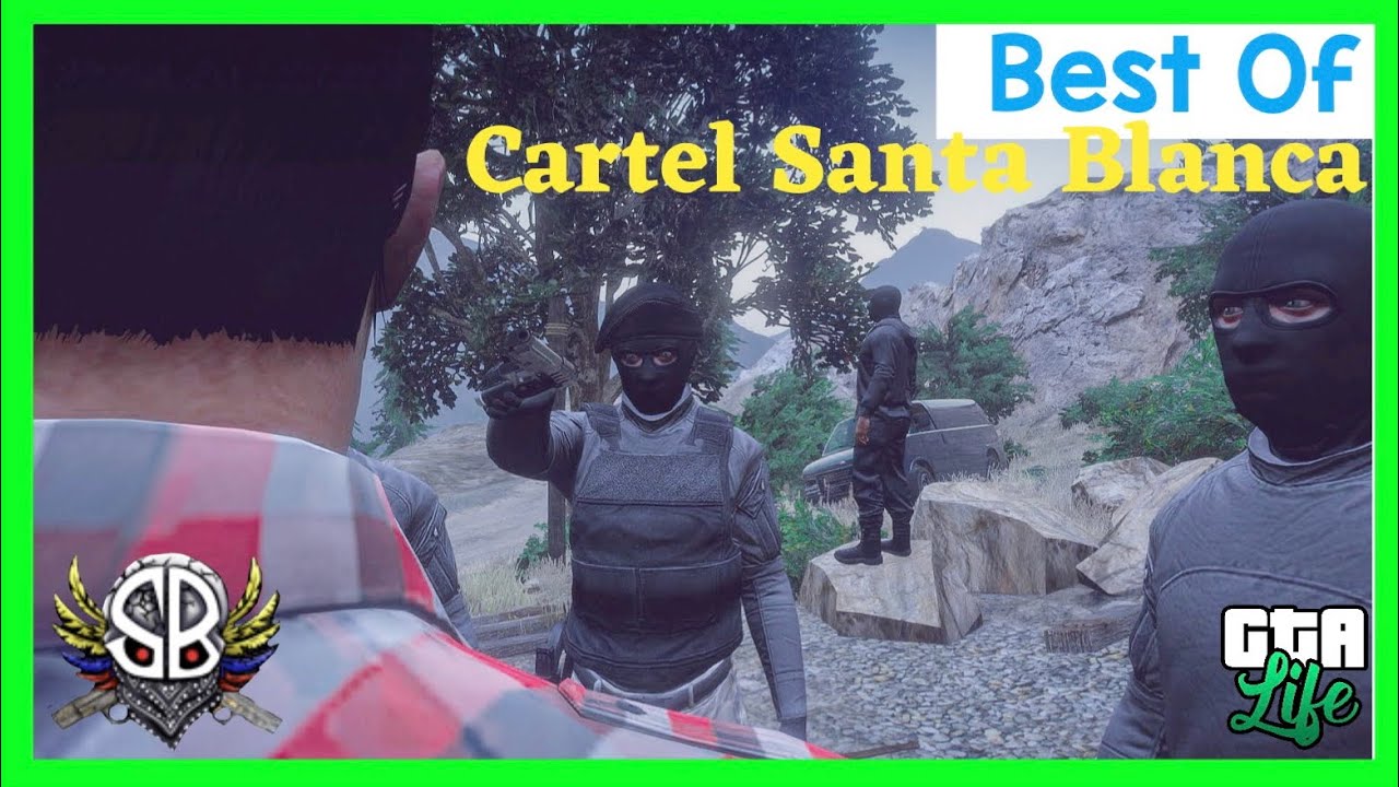 BEST OF CARTEL SANTA BLANCA - GTALIFE (Arkos, Sura, F4na_, etc...)