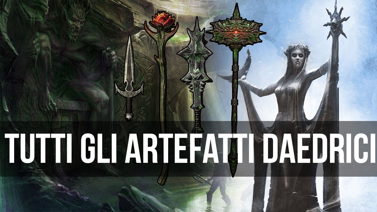 Skyrim - Dove Trovare Tutti gli Artefatti Daedrici - Skyrim Special Edition